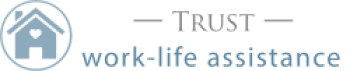 Trust Work Life Assistance